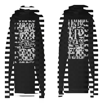 Ho Più Tatuaggi Che Amici Tatuatore Tatuatore Maglietta a maniche lunghe - Novitaregali