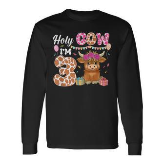 Holy Cow I'm 3 Highland Cow Farming 3Rd Birthday 3 Years Old Long Sleeve T-Shirt - Thegiftio UK