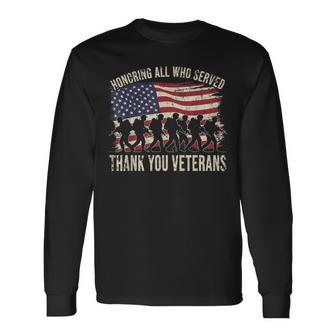 Honoring All Who Served Thank You Veterans Day 2025 Us Flag Long Sleeve T-Shirt | Seseable UK