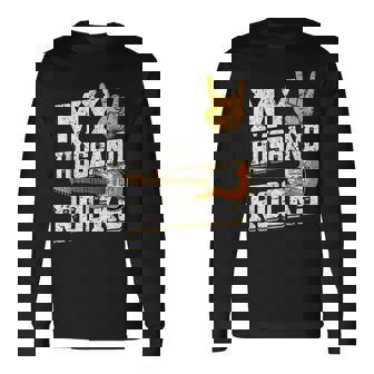 My Husband Rocks Electronic Rock Guitar Long Sleeve T-Shirt | Mazezy