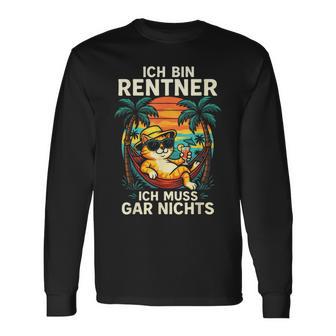Ich Bin Rentner Ich Muss Gar Nichts Langarmshirts - Geschenkecke