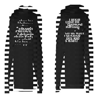 Ich Lese Keine Anleitungen Ich Drücke Knöpfe Bis Es Klappt Langarmshirts - Seseable
