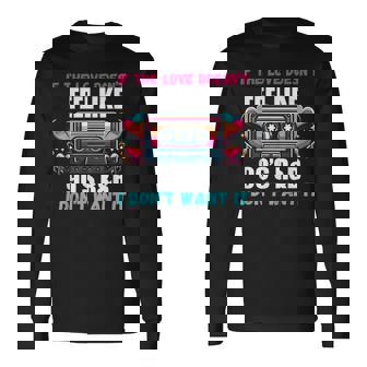 If The Love Donot Feel Like 90'S R&B I Don't Want It 長袖Tシャツ - Kawaiitshirt