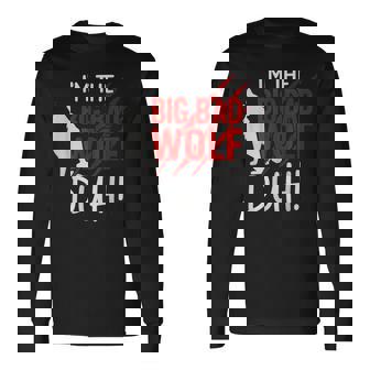 I'm The Bad Wolf Duh Costume For Diy Halloween Party Wolf Long Sleeve T-Shirt | Mazezy