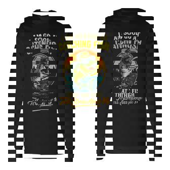 I'm So Good At Catching Fish Fisherman Fishing Long Sleeve T-Shirt | Seseable FR