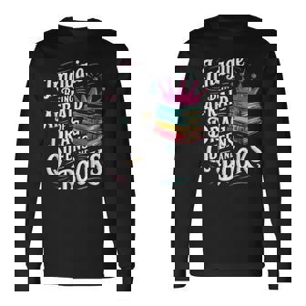 Imagine Being Afraid Of Drag Queens And Books Lgbt Pride Long Sleeve T-Shirt - Monsterry