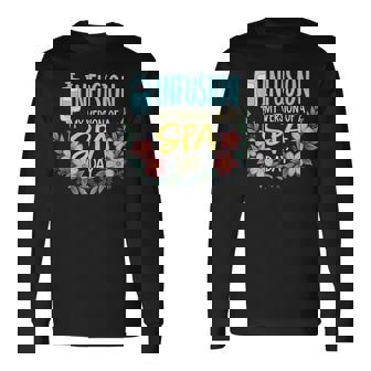 Infusion Day Spoonie Chronic Illness Awareness Support Long Sleeve T-Shirt - Monsterry