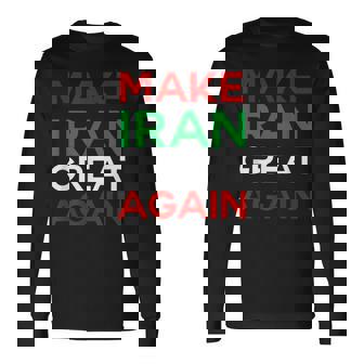 Make Iran Great Again Miga Make Iran Great Again Long Sleeve T-Shirt | Seseable CA