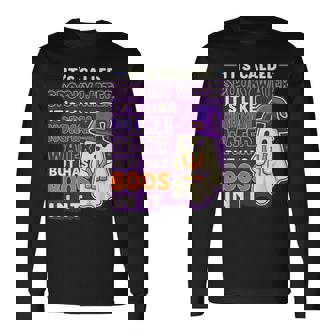 It's Called Spooky Water It's Like Normal Water But Has Boos Long Sleeve T-Shirt - Seseable