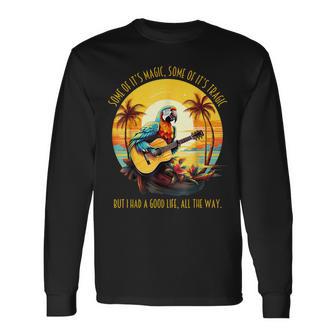 Some Of It's Magic Some Of It's Tragic Parrot Long Sleeve T-Shirt - Thegiftio UK
