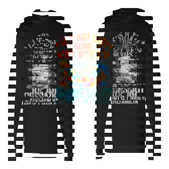 It's Not Easy Being My Wife's Cruise Candy Husband Cruise Long Sleeve T-Shirt - Seseable