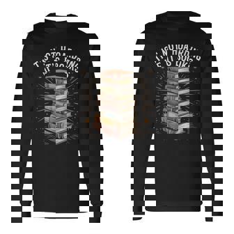 It's Not Hoarding If It's Books Book Reader Lover Long Sleeve T-Shirt | Seseable CA
