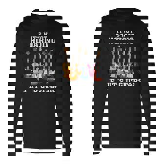 It's Not Hoarding If Its Guitars Music Lover Guitarist Long Sleeve T-Shirt - Seseable