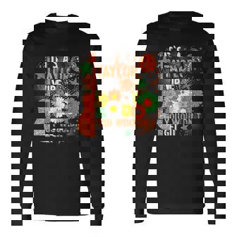 It's A Taylor Vibe You Wouldn't Get It Long Sleeve T-Shirt - Thegiftio