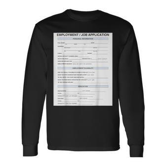 Job Application Camiseta de manga larga - Regaloses