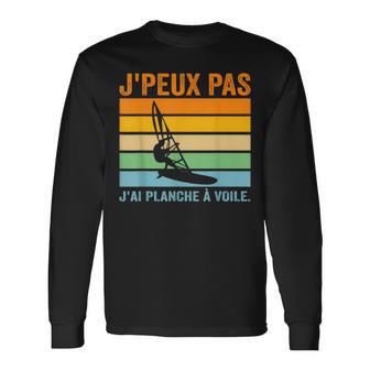 J'peux Pas J'ai Planche Àoile Planche Àoile T-shirt à manches longues - Cadeauxyz