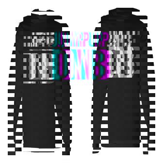 Jump Up DnB Cinema Drum And Bass Music Bassline Rave Long Sleeve T-Shirt | Mazezy