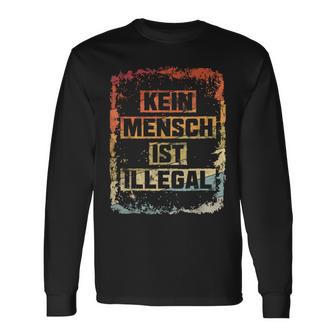 Kein Mensch Ist Illegal Gegen Rechts Langarmshirts - Geschenkecke