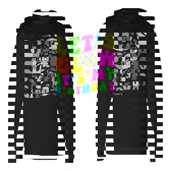 Let's Glowing Crazy It's My Birthday 80'S Party Matching Long Sleeve T-Shirt | Mazezy
