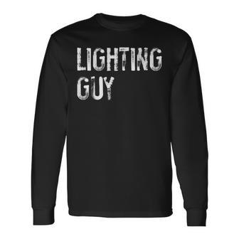 Lighting Guy Stage Crew Theatre Long Sleeve T-Shirt - Thegiftio UK