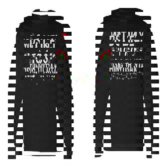 Most Likely To Christmas Xmas Pajamas Matching Family Long Sleeve T-Shirt | Mazezy