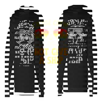 Most Likely To Not Give A Ship Matching Family Cruise 2025 Long Sleeve T-Shirt - Thegiftio