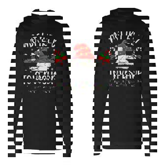 Most Likely To Overshop Shopping Family Matching Christmas Long Sleeve T-Shirt | Mazezy