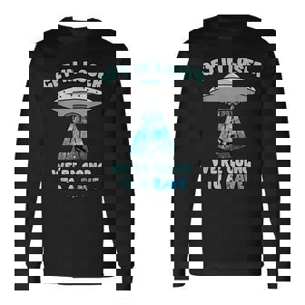 Get In Loser Alien UFO EDM Music Rave Long Sleeve T-Shirt | Mazezy