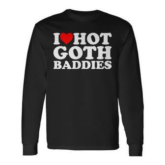 I Love Heart Goth Baddies Hot Emo Alt Dark Edgy Colored Hair Long Sleeve T-Shirt - Thegiftio UK