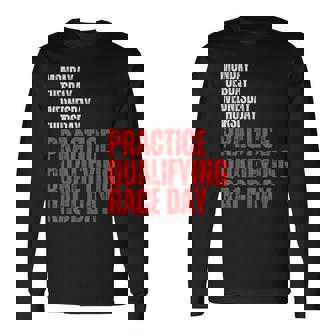 Lundi Mardi Jeudi Essais Qualificatifs Race Day Racing T-shirt à manches longues - Cadeauxyz