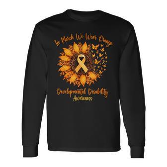 In March We Wear Orange Developmental Disability Awareness Long Sleeve T-Shirt - Thegiftio UK