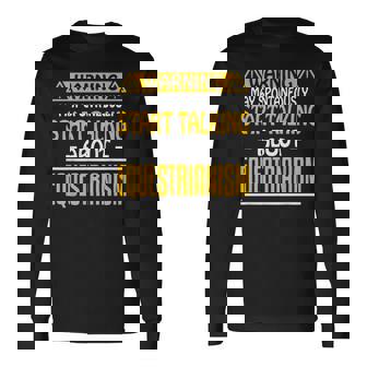 May Spontaneously Start Talk About Equestrianism Equestrian Long Sleeve T-Shirt | Mazezy