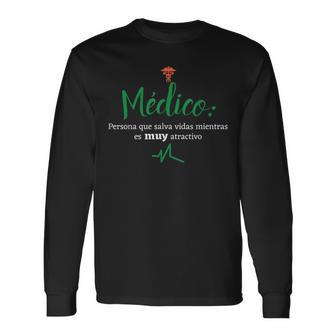 Medico Atractivo Espanol Doctor Gracioso Cool Camiseta de manga larga - Regaloses