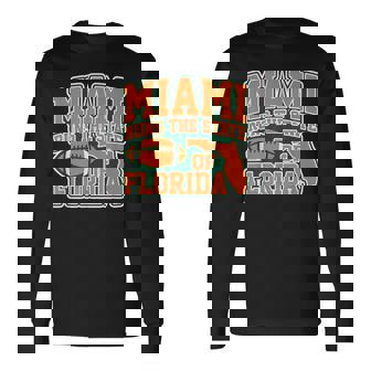 Miami Runs The State Of Florida South Beach 305 Pride Vibes Long Sleeve T-Shirt - Monsterry