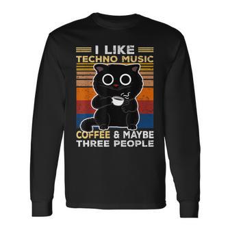 Musique Techno Chat Aime La Techno Le Café Et Peut-Être Trois Personnes'amusent T-shirt à manches longues - Cadeauxyz