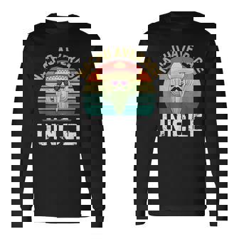 Nacho Average Uncle Cinco De Mayo Mexican Uncles Humor Long Sleeve T-Shirt - Thegiftio