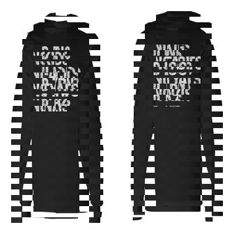 No Kings No Fascists No Tyrants No Nazis Protest Long Sleeve T-Shirt - Monsterry