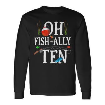O-Fish-Ally Ten Birthday Decorations 10Th Birthday Boy Long Sleeve T-Shirt - Thegiftio UK