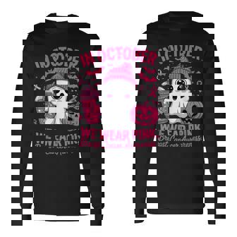 In October We Wear Pink Breast Cancer Awareness Halloween Long Sleeve T-Shirt | Mazezy