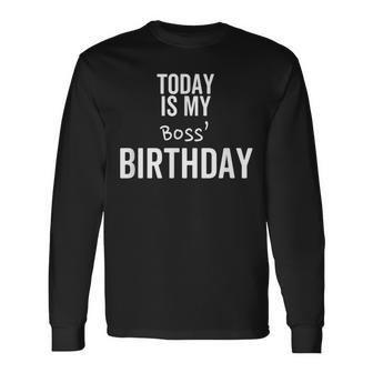 Oggi È Il Compleanno Del Mio Capocherzopecialeulla Migliore Zia Diempre Maglietta a maniche lunghe - Novitaregali