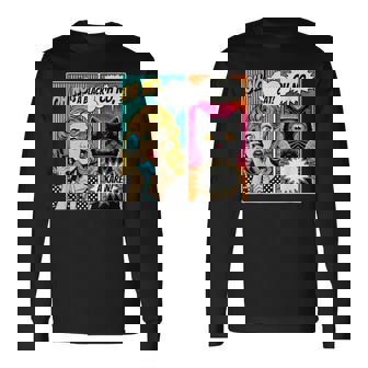 Oh No A Black Cat & Karen Comic Cat Lovers Long Sleeve T-Shirt | Mazezy