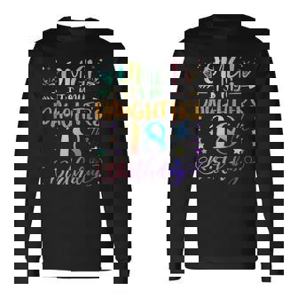 Omg It's My Daughter's 18Th Birthday Sweet 18 Years Old Long Sleeve T-Shirt | Seseable FR