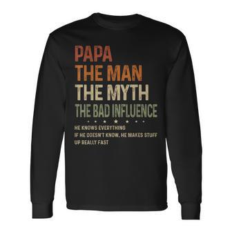 Papa The Man The Myth The Bad Influence Father's Day Long Sleeve T-Shirt - Thegiftio UK