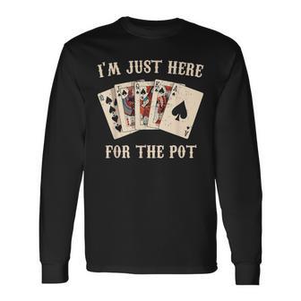 Poker Player I'm Just Here For The Pot Vintage Long Sleeve T-Shirt - Thegiftio UK