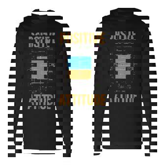 Positive Attitude Pilot Aviation Instrument Long Sleeve T-Shirt | Seseable UK