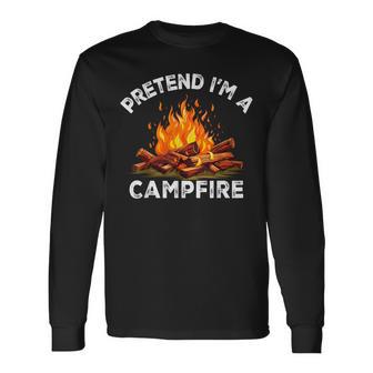 Pretend I'm Campfire Camping Holiday Halloween Costume Long Sleeve T-Shirt - Thegiftio UK
