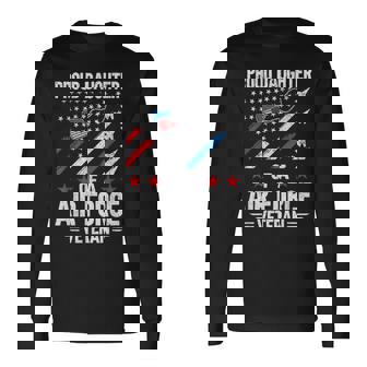 Proud Daughter Of A Air Force Veteran Daughter Veteran Day Long Sleeve T-Shirt - Thegiftio