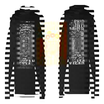 Proud Daughter Veteran Day American Flag Military Long Sleeve T-Shirt | Mazezy