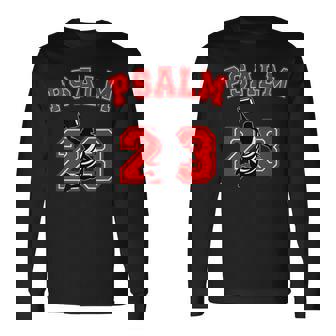 Psalm 23 Jesus Bible Dunk Yahweh Faith Based Christian Long Sleeve T-Shirt - Thegiftio