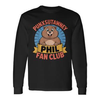 Punxsutawney Phil Fan Club Groundhog Day Long Sleeve T-Shirt | Seseable FR